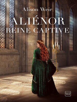 cover image of Aliénor, Reine captive